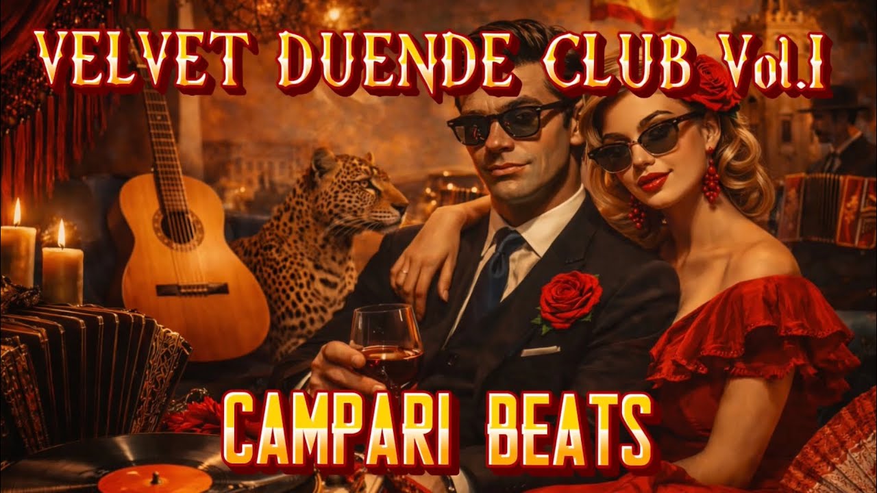 🌹 VELVET DUENDE 🌙 Hypnotic Flamenco Trip-Hop Club Suite | Campari Beats