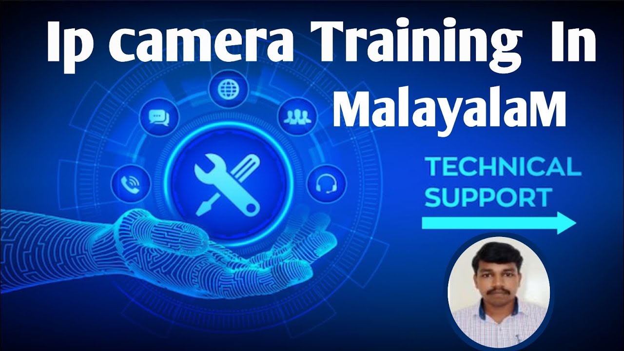 IP CAMERA TRAINING IN MALAYALAM | CCTV | IP CAMERA | NETWORK CAMERA