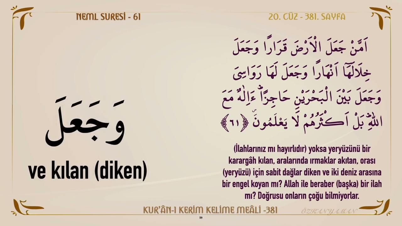 KUR'AN-I KERİM KELİME MEALİ 381 | NEML SURESİ 56 - 63 (20. CÜZ)