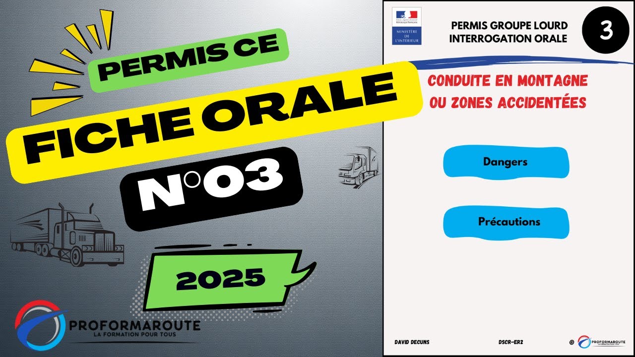 Fiche orale n°3 - Conduite en montagne ou zone accidentées - Permis CE