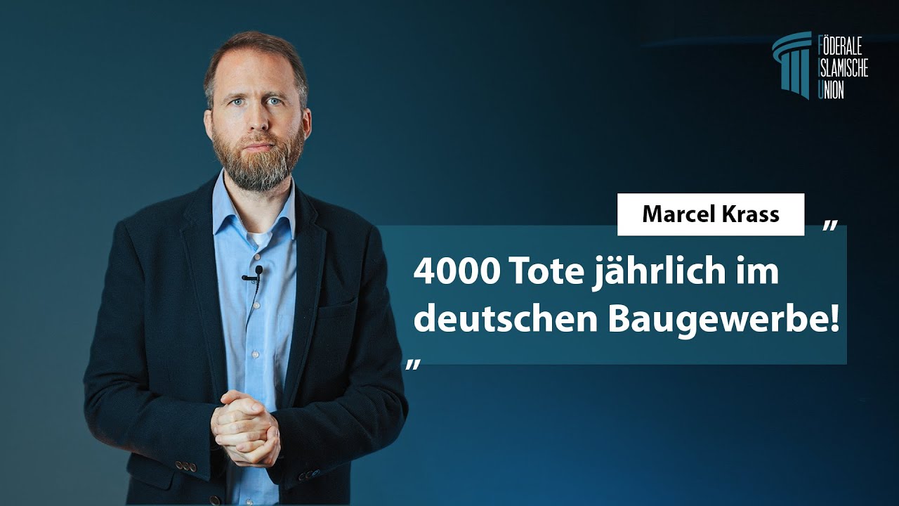 4000 Tote jährlich im deutschen Baugewerbe! - Marcel Krass