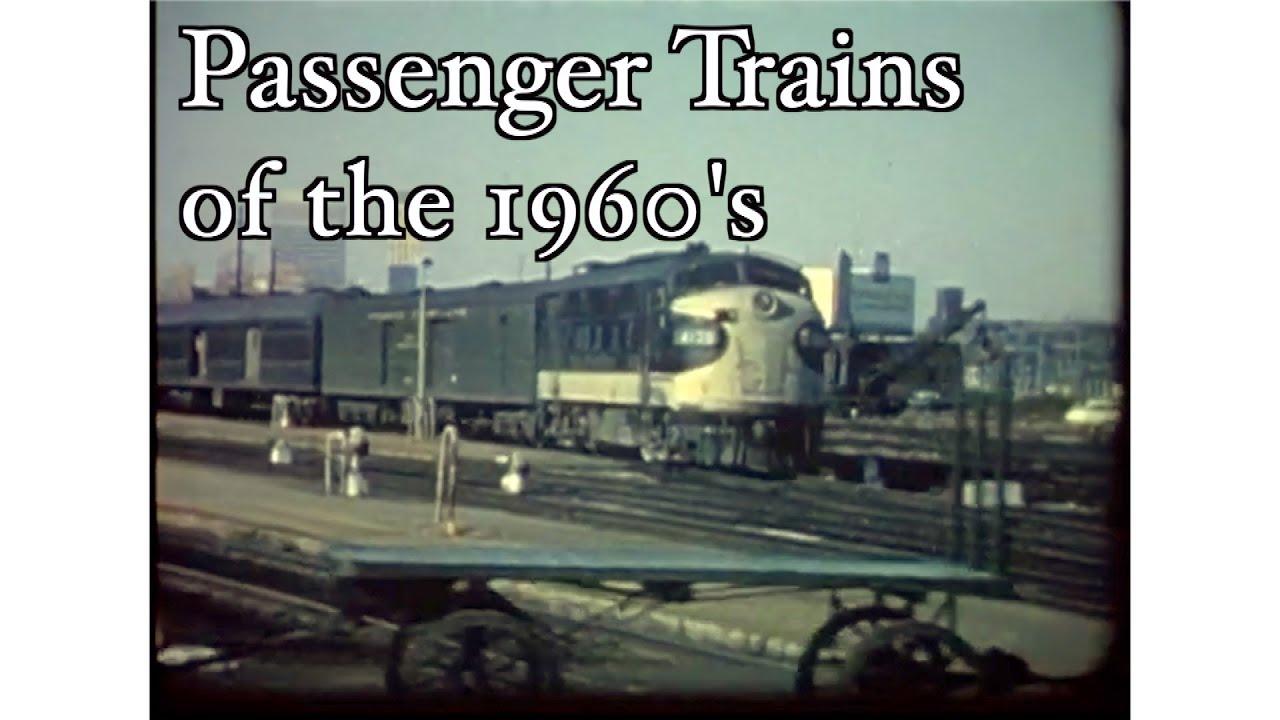 Passenger Trains of the 1960's