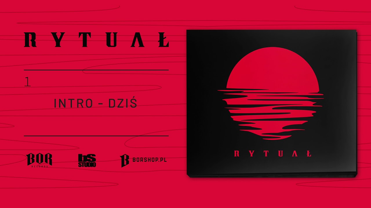 01. Rytuał - Intro - Dziś