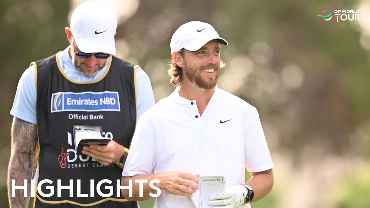 Tommy Fleetwood Round 2 Highlights | 2024 Hero Dubai Desert Classic