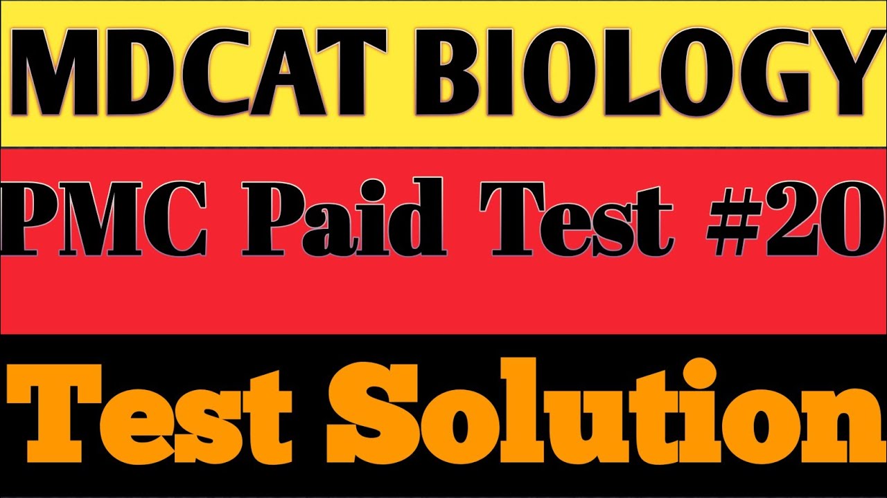 PMC Paid Practice test_20 || MDCAT PMC || Biology MCQS Solved 2021