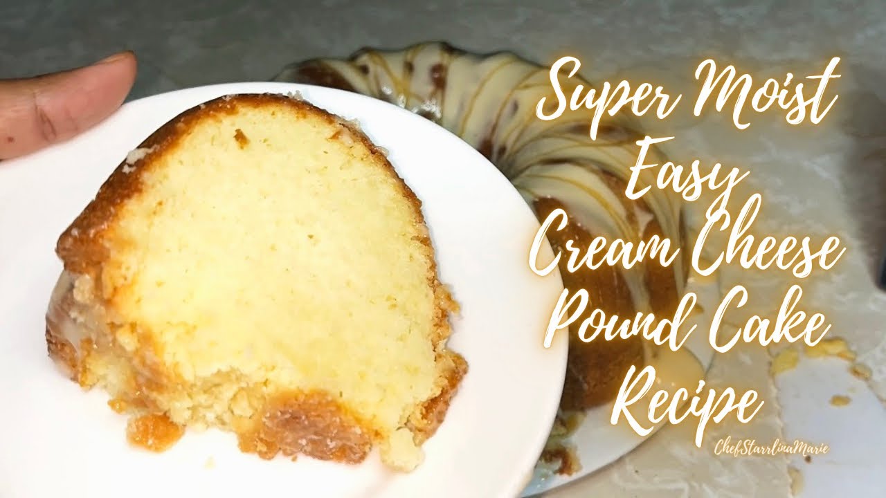Easy Cream cheese Pound cake Recipe