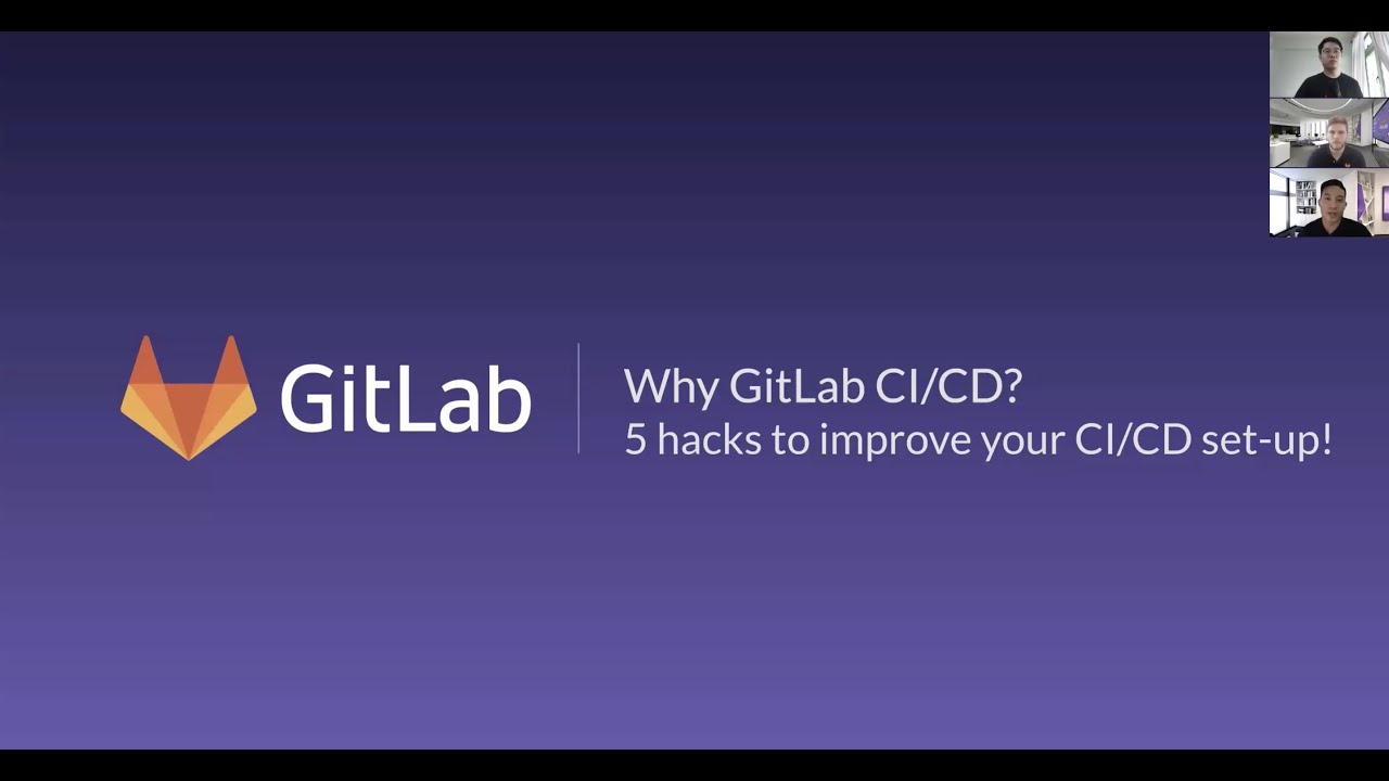 Why GitLab CI/CD? - 5 hacks to improve your CI/CD set-up!