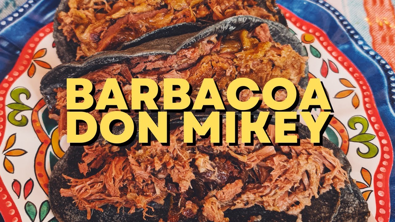 Barbacoa Don Mikey de Tulancingo para el mundo.