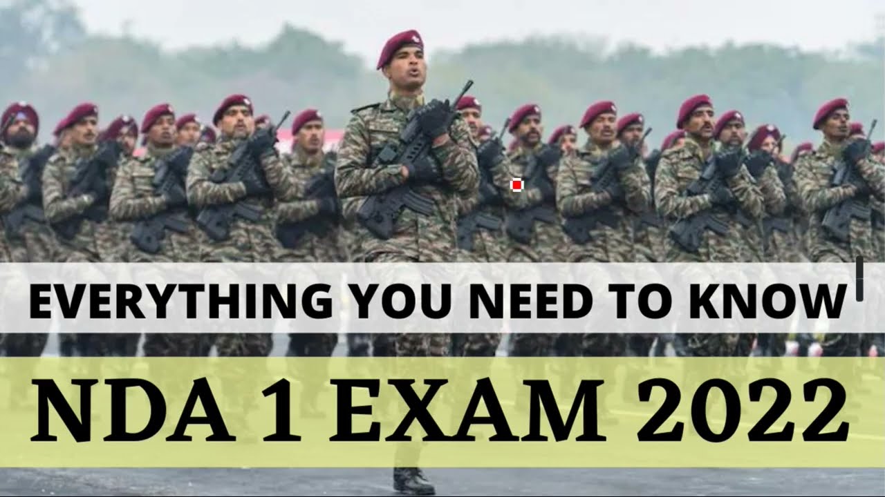 NDA 2022 | Full Details | Eligibility | Syllabus | Important dates | Strategy | Exam Centres