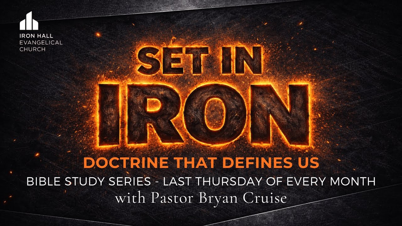 Bryan Cruise | The Scriptures | Bible Study | Iron Hall Evangelical Church | Thurs 29 January 2026