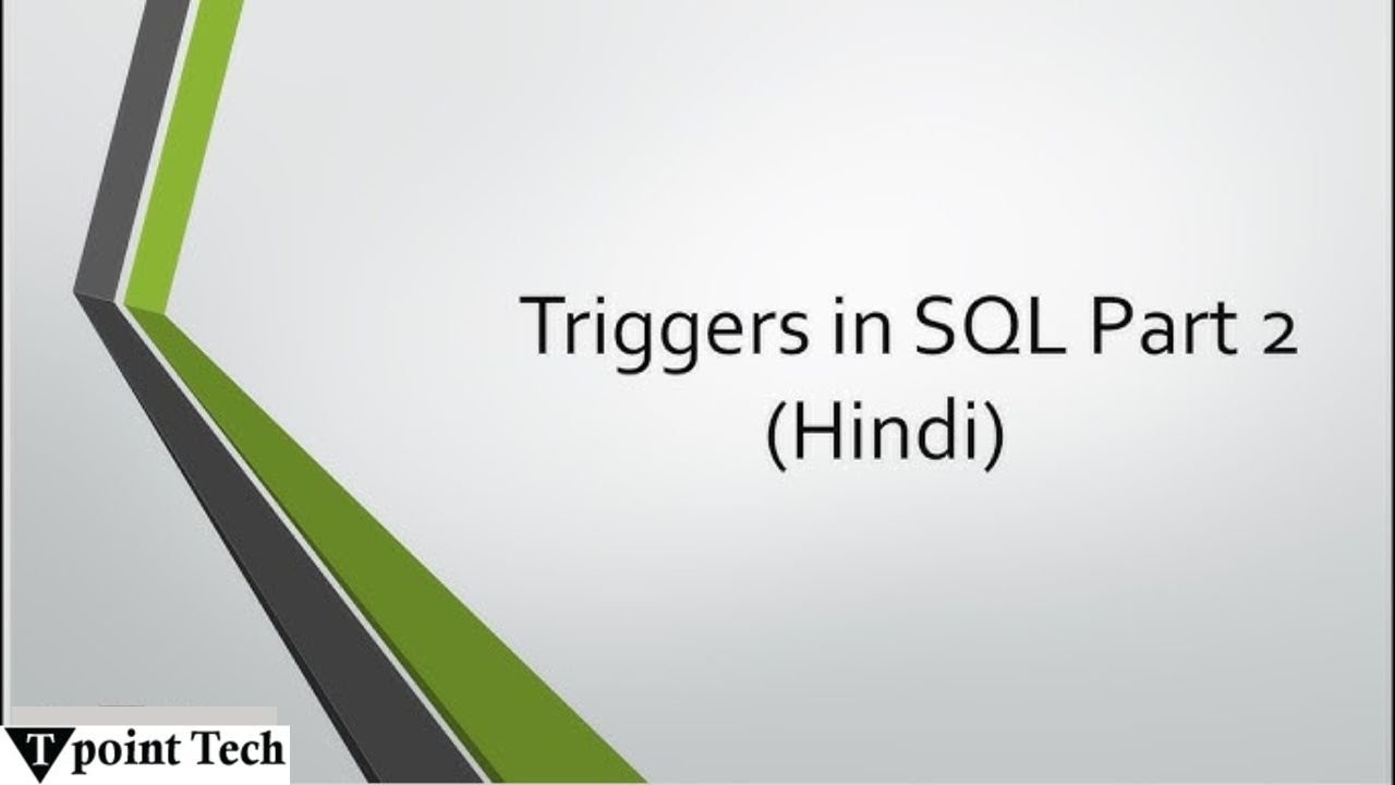 Триггеры в SQL. Часть 2 (хинди)