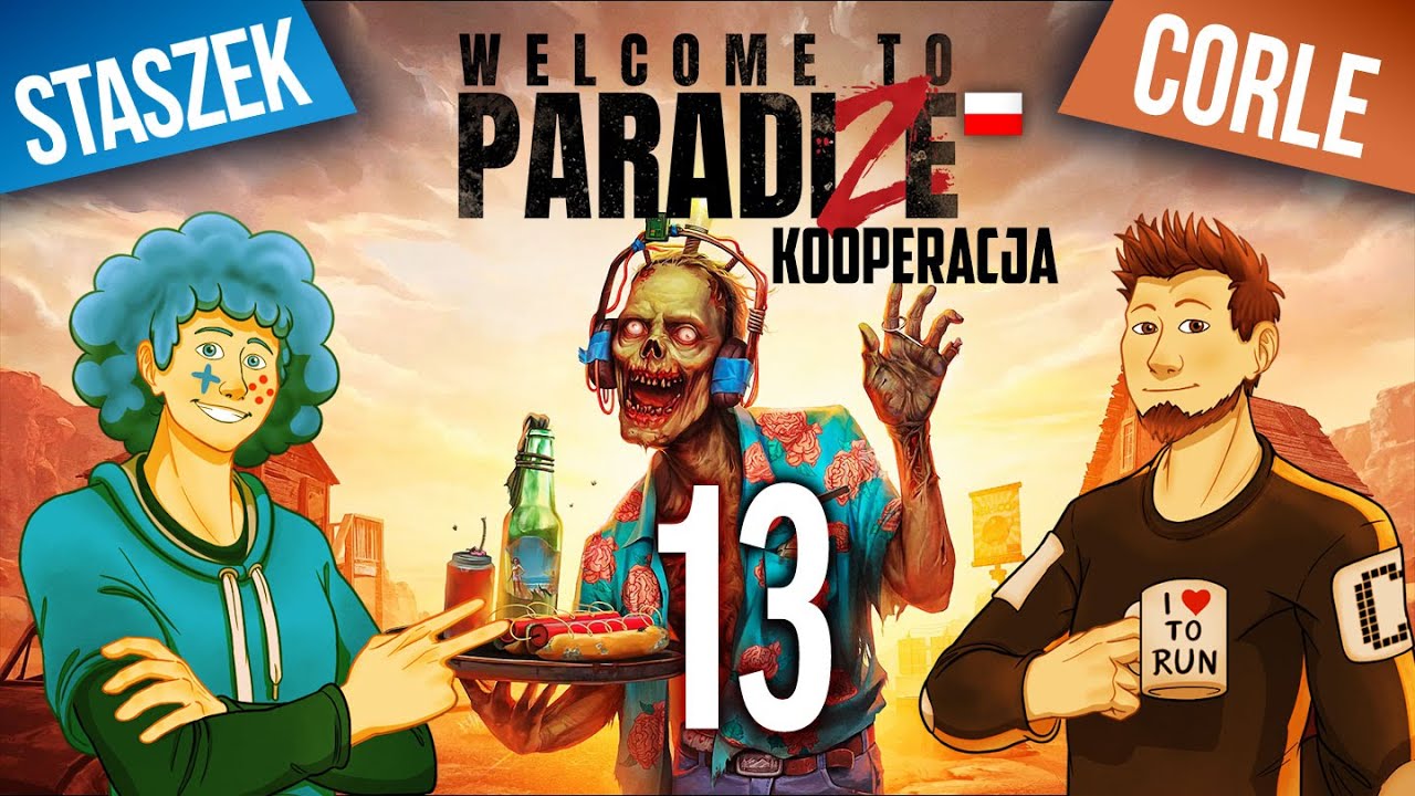 Welcome to ParadiZe PL 🌲 #13 / odc.13 z @iGRAszkowski  🧟 Jay i Cichy Bąk | 4K Gameplay po polsku
