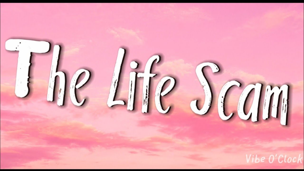 Vibe O’Clock - The Life Scam (Music Lyrics Video ) Clear version 