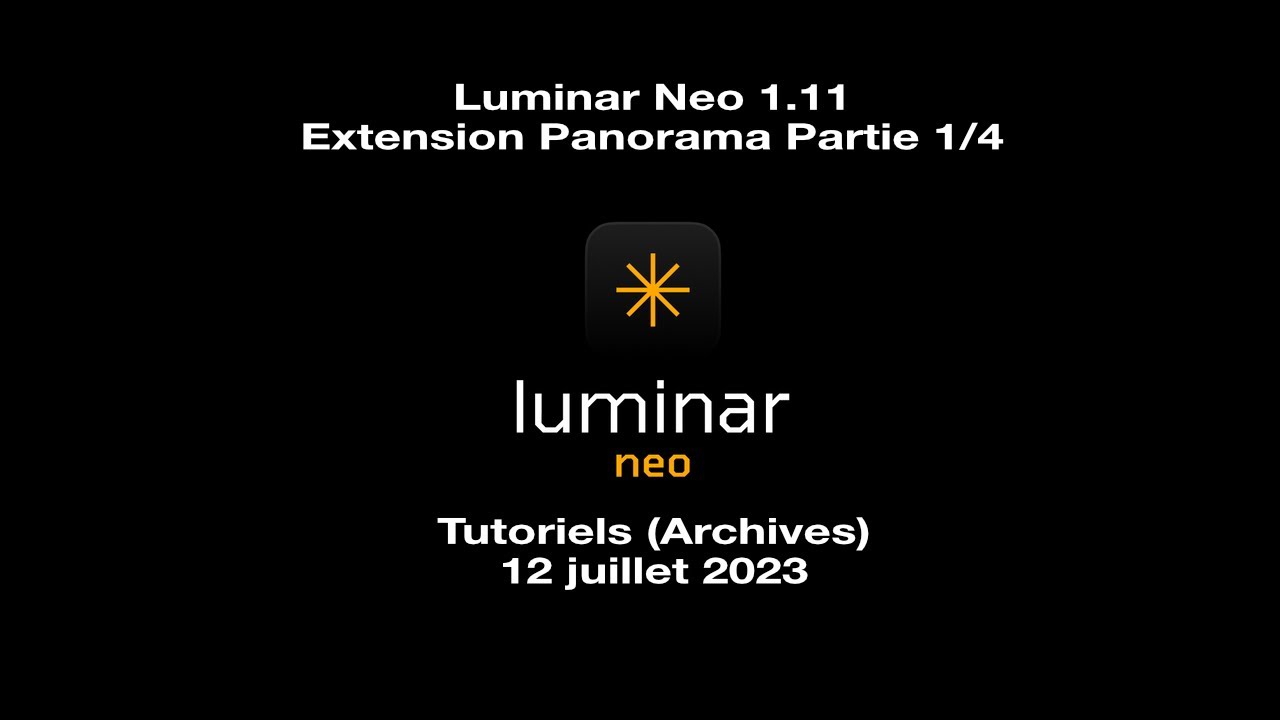 Extension Panorama pour Luminar Neo | Apprendre la retouche photo