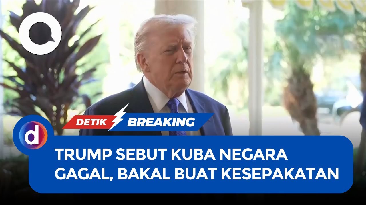 Trump Akan Buat Kesepakatan dengan Kuba: Mereka Negara Gagal