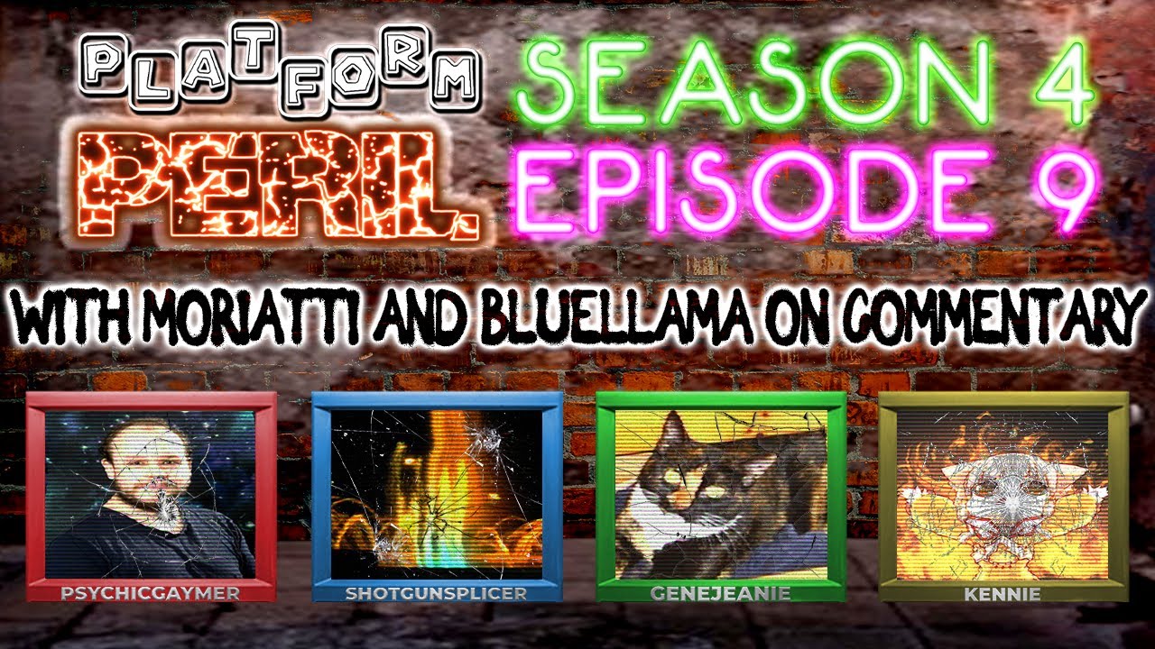 Platform Peril Season 4 Episode 9 ft. PsychicGaymer, ShotgunSplicer, GeneJeanie and OMGKennie
