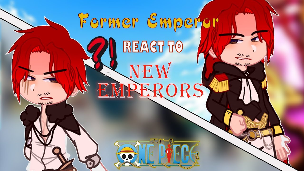 👒Past Former Emperors of the Sea react to Luffy / New Emperors | Part 1 | One Piece 👒