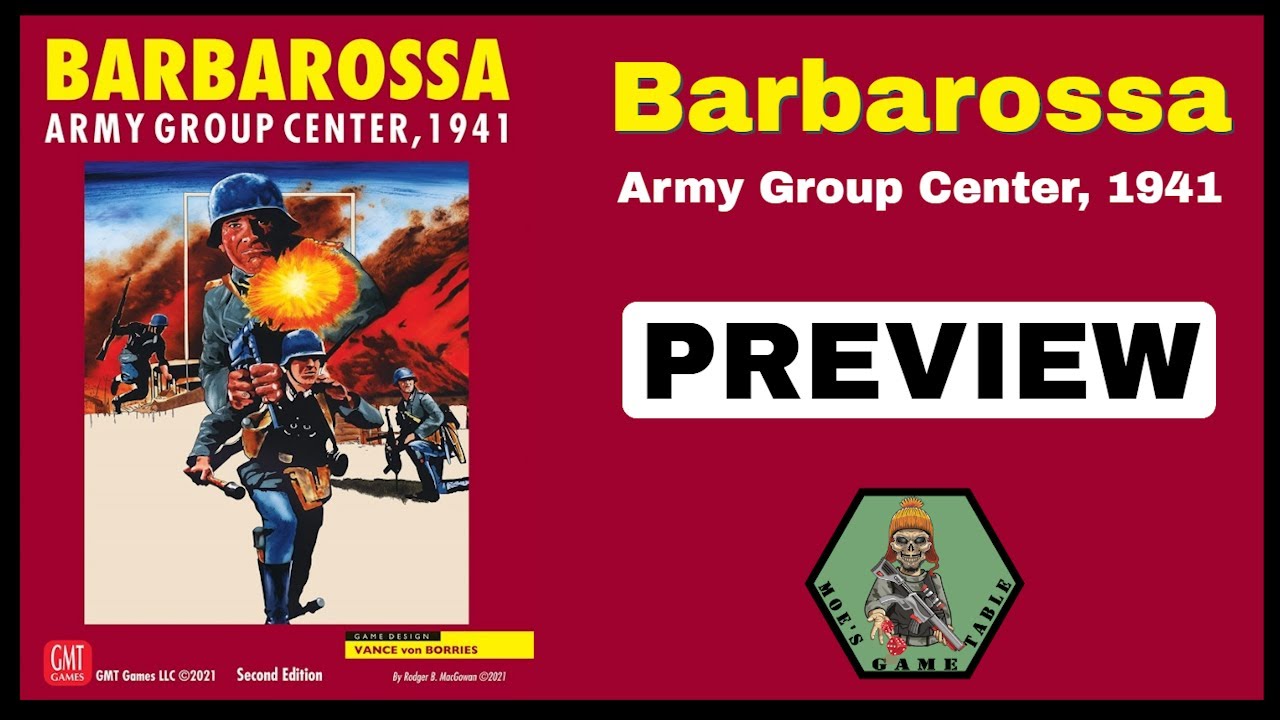 Barbarossa: Army Group Center - 1941 from GMT Games Preview