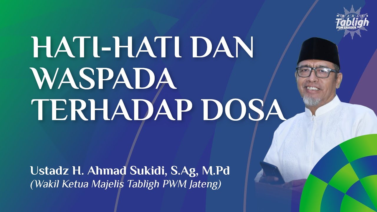 🔴 [LIVE] HATI-HATI DAN WASPADA TERHADAP DOSA