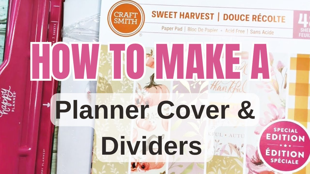 How To Make a Planner Cover & Dividers | Step by Step DIY
