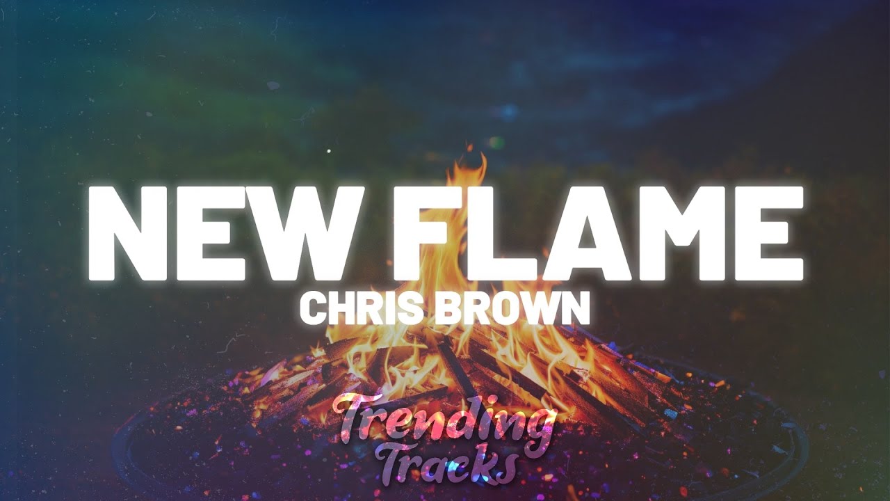 Chris Brown - New Flame (Clean - Lyrics)