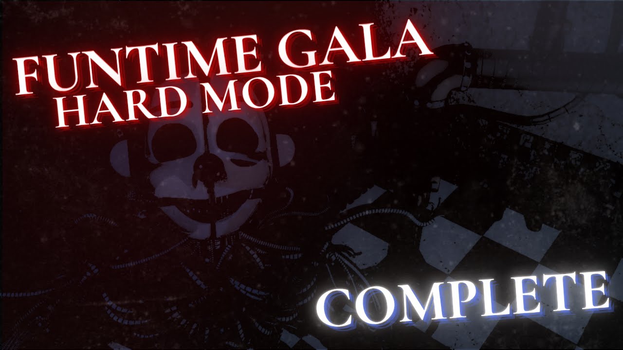 Funtime Gala Hard Mode | SL CN