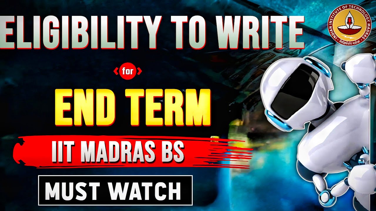 Eligibility to write End Term exam🔏 || IIT Madras BS Degree 📌 || #iitmadrasbs