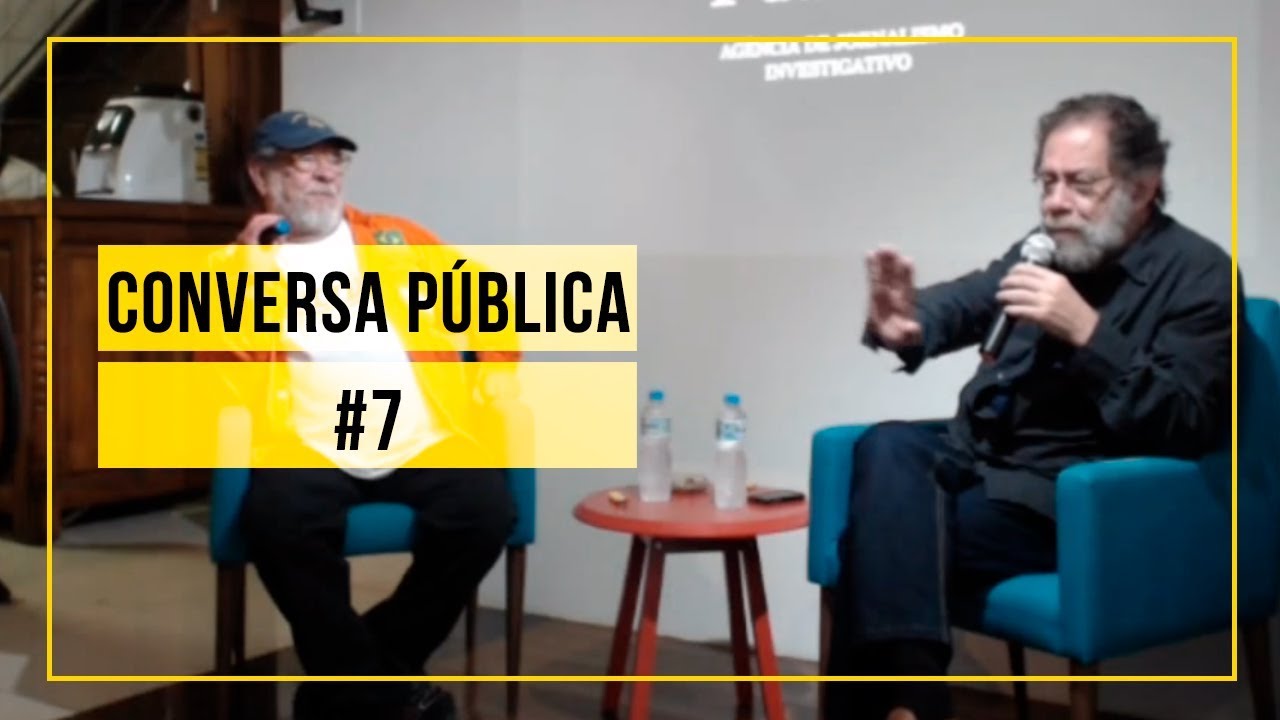 Conversa Publica #7: Fernando Morais, Ontem e Hoje