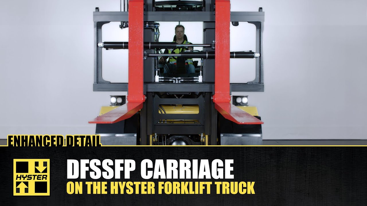 Superb visibility and quick mounting with our DFSSFP carriage - HysterⓇ Heavy Duty forklift trucks