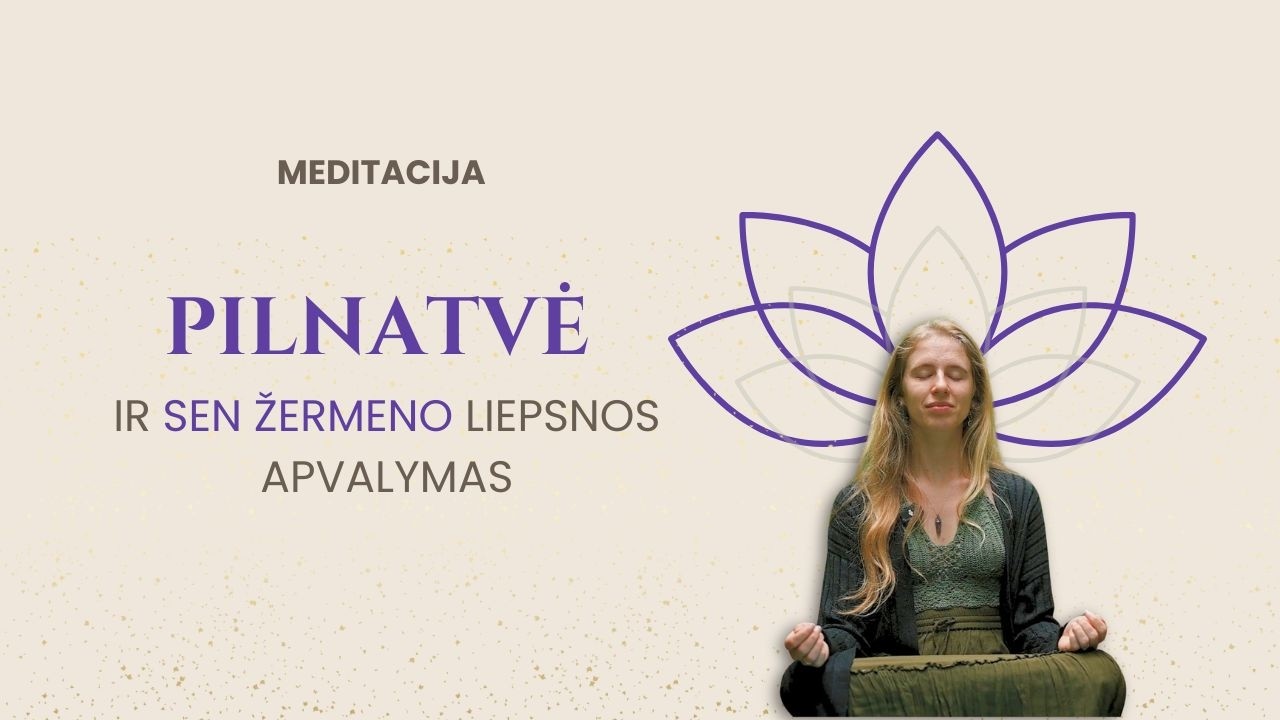 Meditacija | Pilnatvė ir darbas su Sen Žermeno Šventąja Liepsna