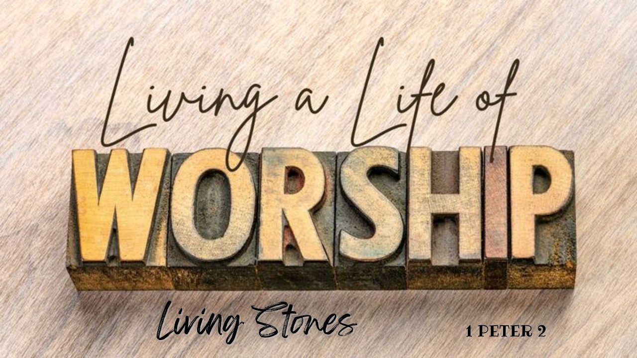Sunday Worship 2/15/26: Living a Life of Worship-part 3