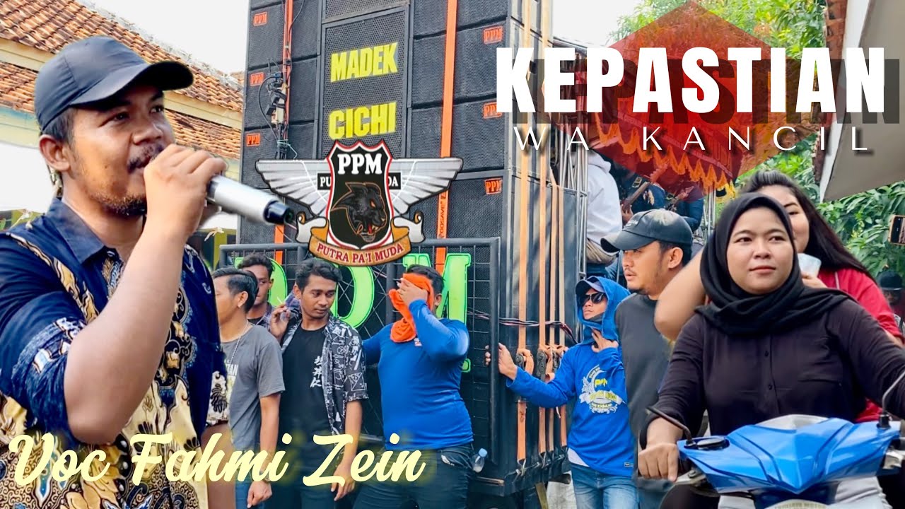 Kepastian Wa Kancil Voc Fahmi Zein | PUTRA PAI MUDA | Live Kiajaran Wetan Lohbener Indramayu