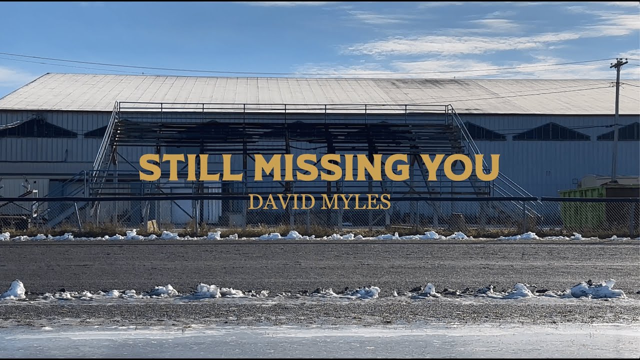 David Myles | Still Missing You (feat. May Erlewine)