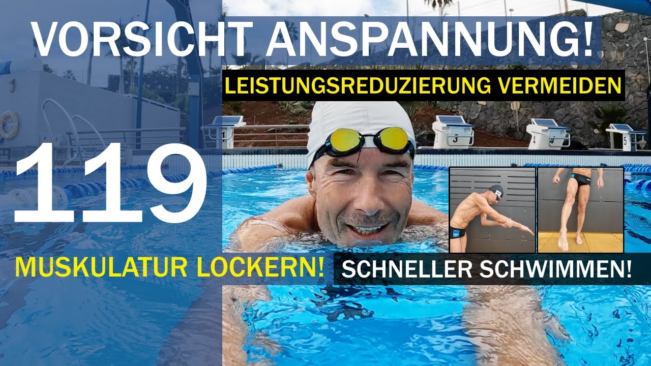 ACHTUNG! Muskuläre Anspannung und Verspannung verhindern | Lockerer & schneller schwimmen