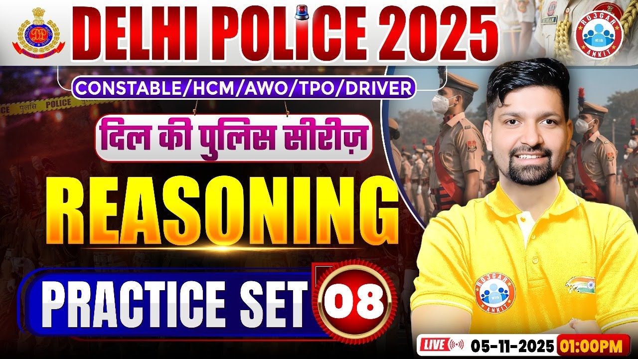 Delhi Police Reasoning Classes 2025 | Delhi Police Reasoning Practice Set 08 | By Sandeep Sir