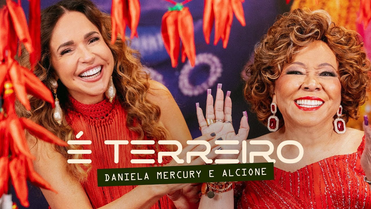Daniela Mercury, Alcione - É Terreiro (Clipe Oficial)