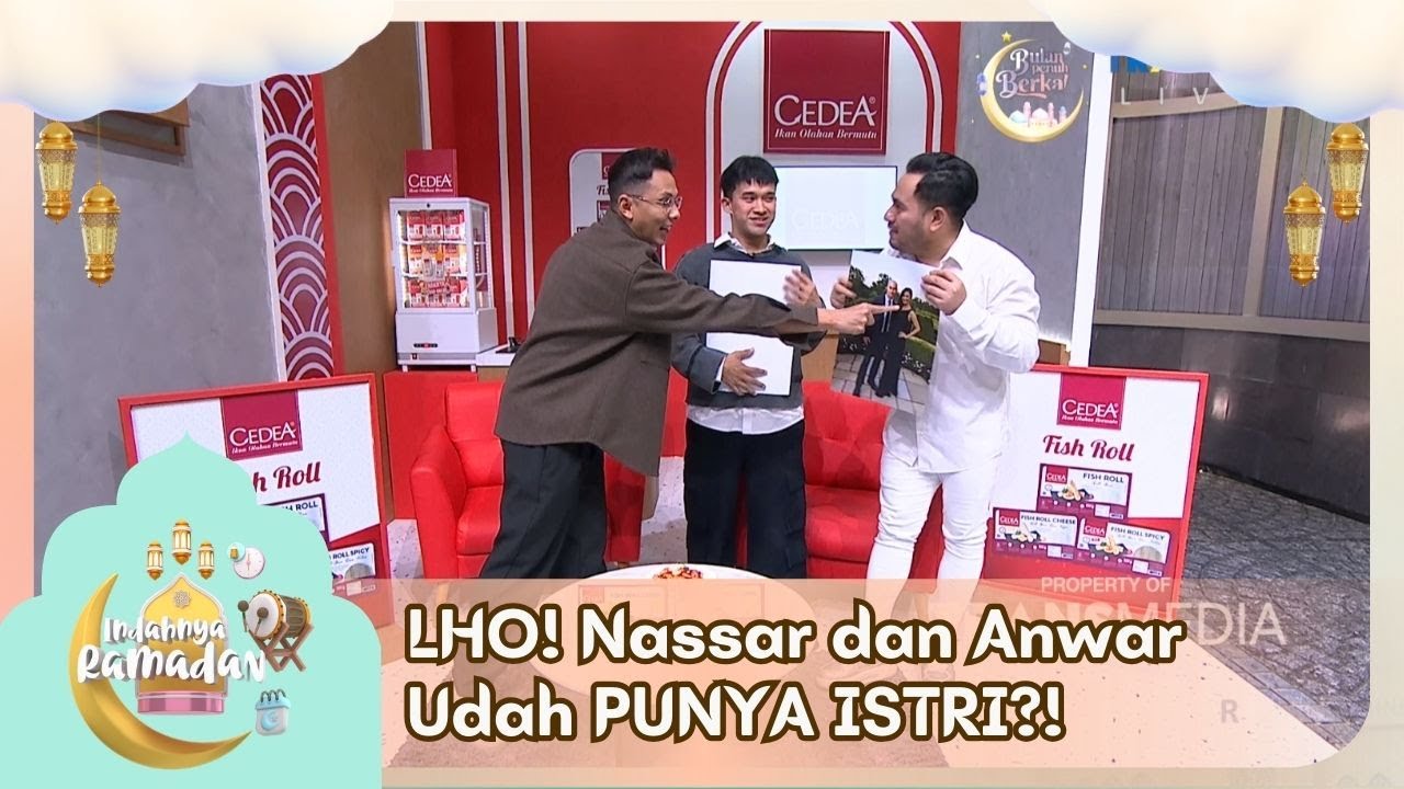 LHO! Nassar dan Anwar Udah PUNYA ISTRI?! - INDAHNYA RAMADAN (26/02/26) P5
