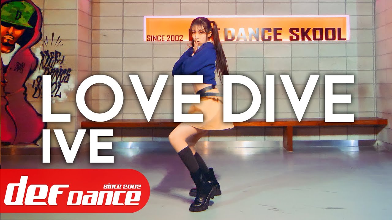 [Evaluation] 아이브IVE - 러브다이브LOVE DIVE 안무 올 데프커버댄스 솔로평가 거울모드 DEF KPOP DANCE COVER 데프빨리평가 최신 가요안무 취미댄스