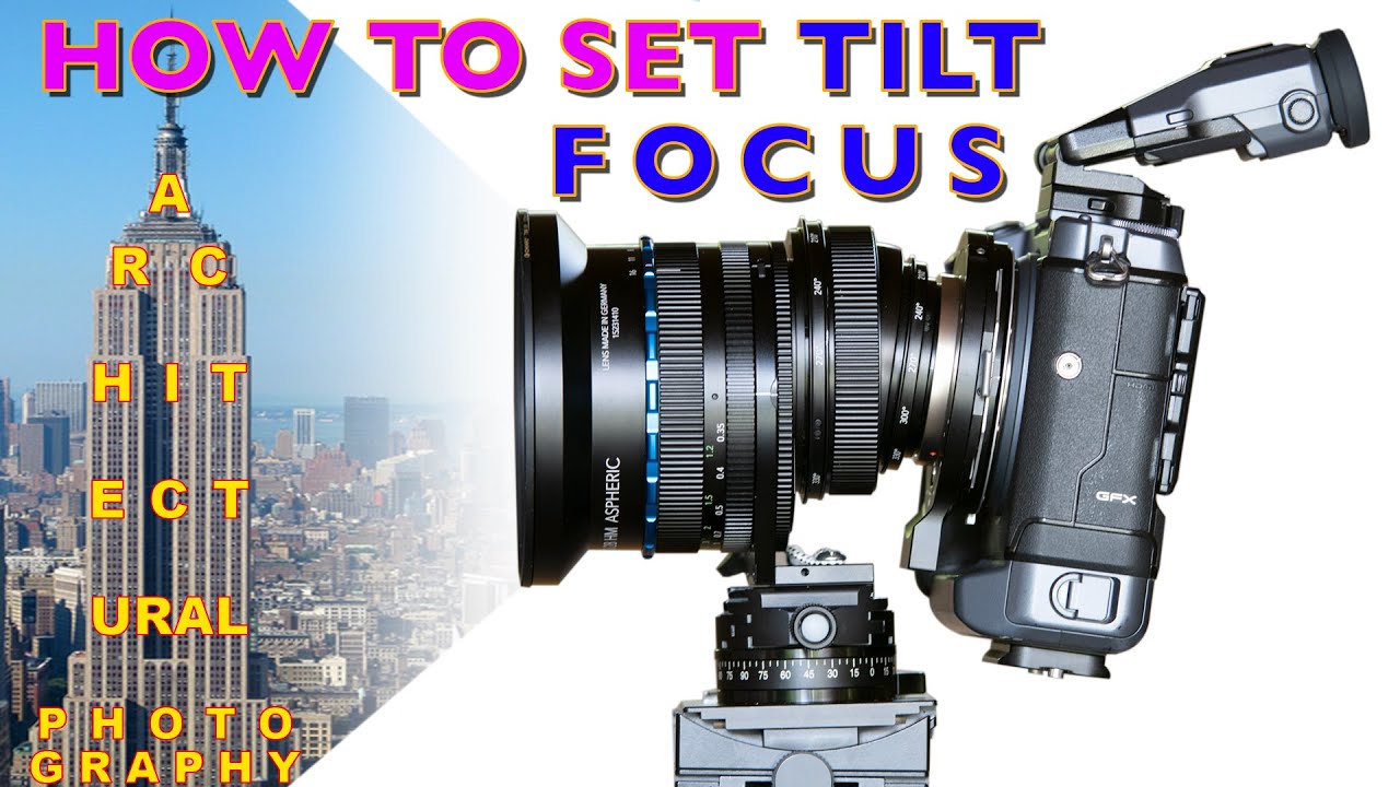 How To Set Focus Using Tilt w GFX 100