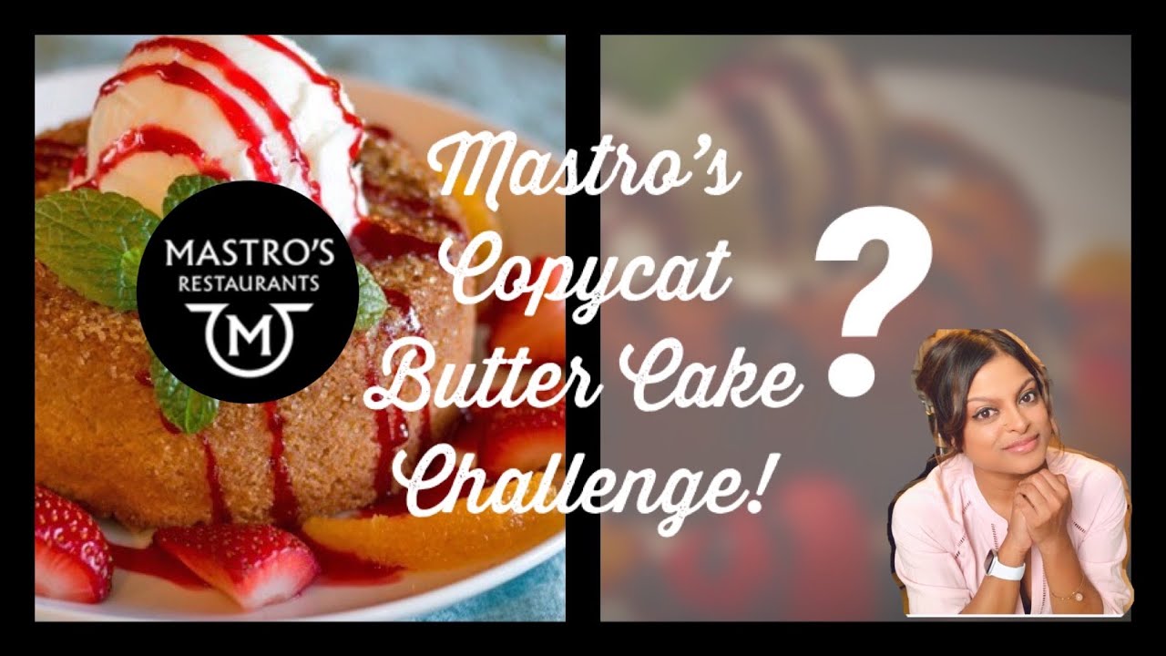 Mastro’s Signature Butter Cake: Copycat Recipe!