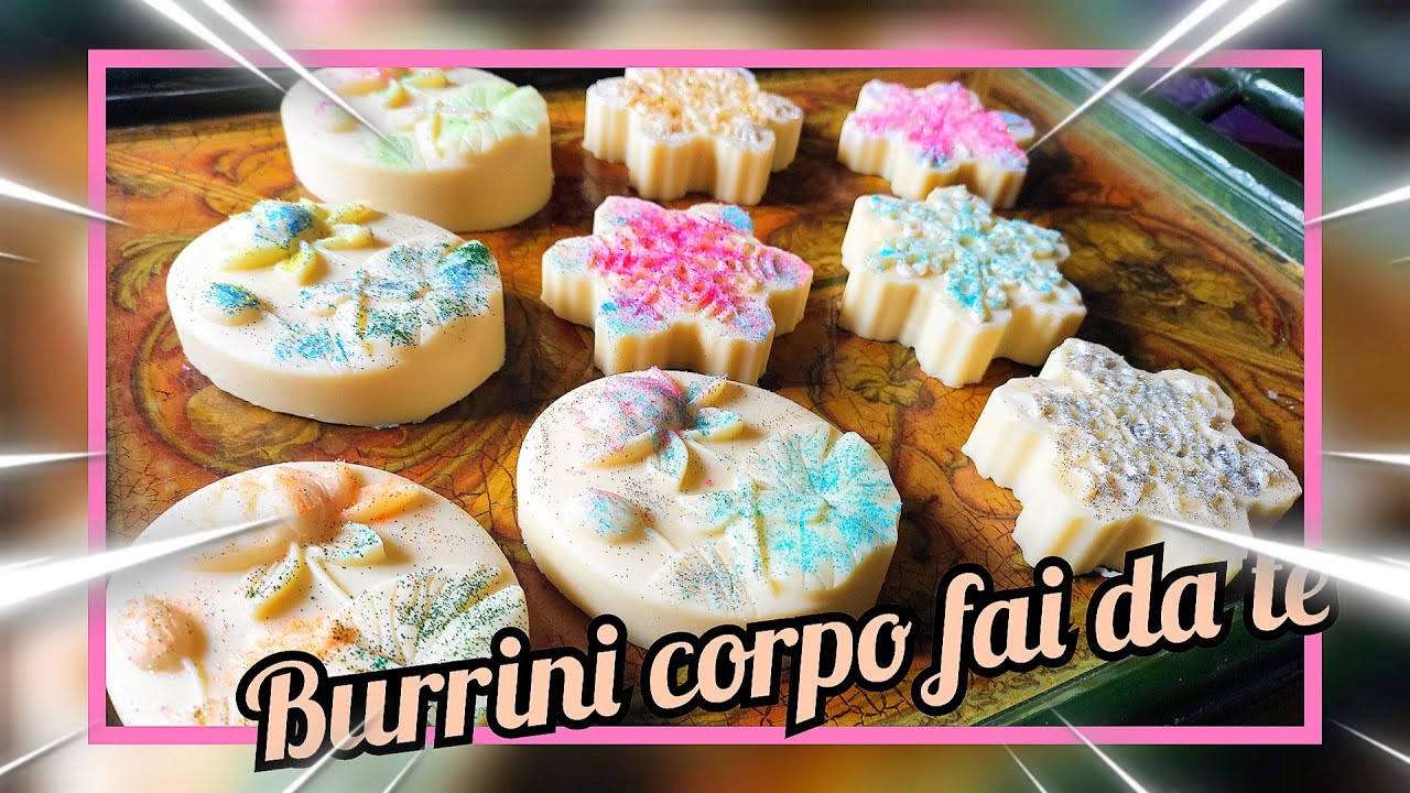 BURRINI CORPO FAI DA TE FACILI FACILI