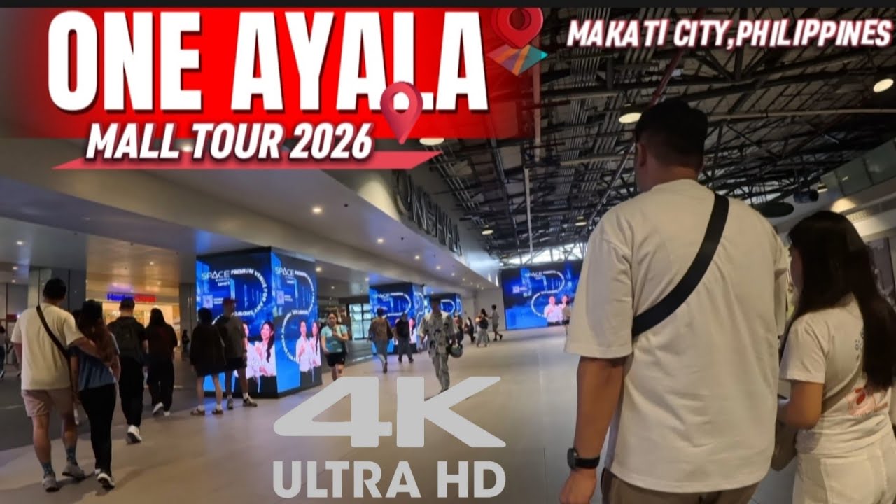 [4K] One Ayala Mall Tour 2026 | Makati City, Philippines 🇵🇭