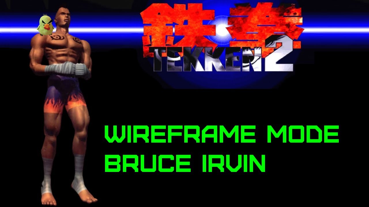 Tekken 2 | Bruce Irvin [Arcade + Wire Frame Mode] [47]