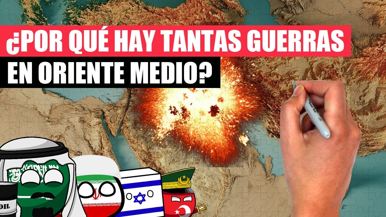 ✅¿Por qué hay TANTAS GUERRAS en ORIENTE MEDIO?
