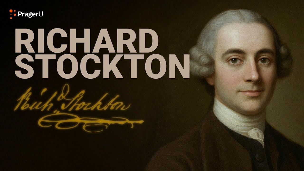 Road to Liberty: Richard Stockton | The White House Founders Museum | PragerU