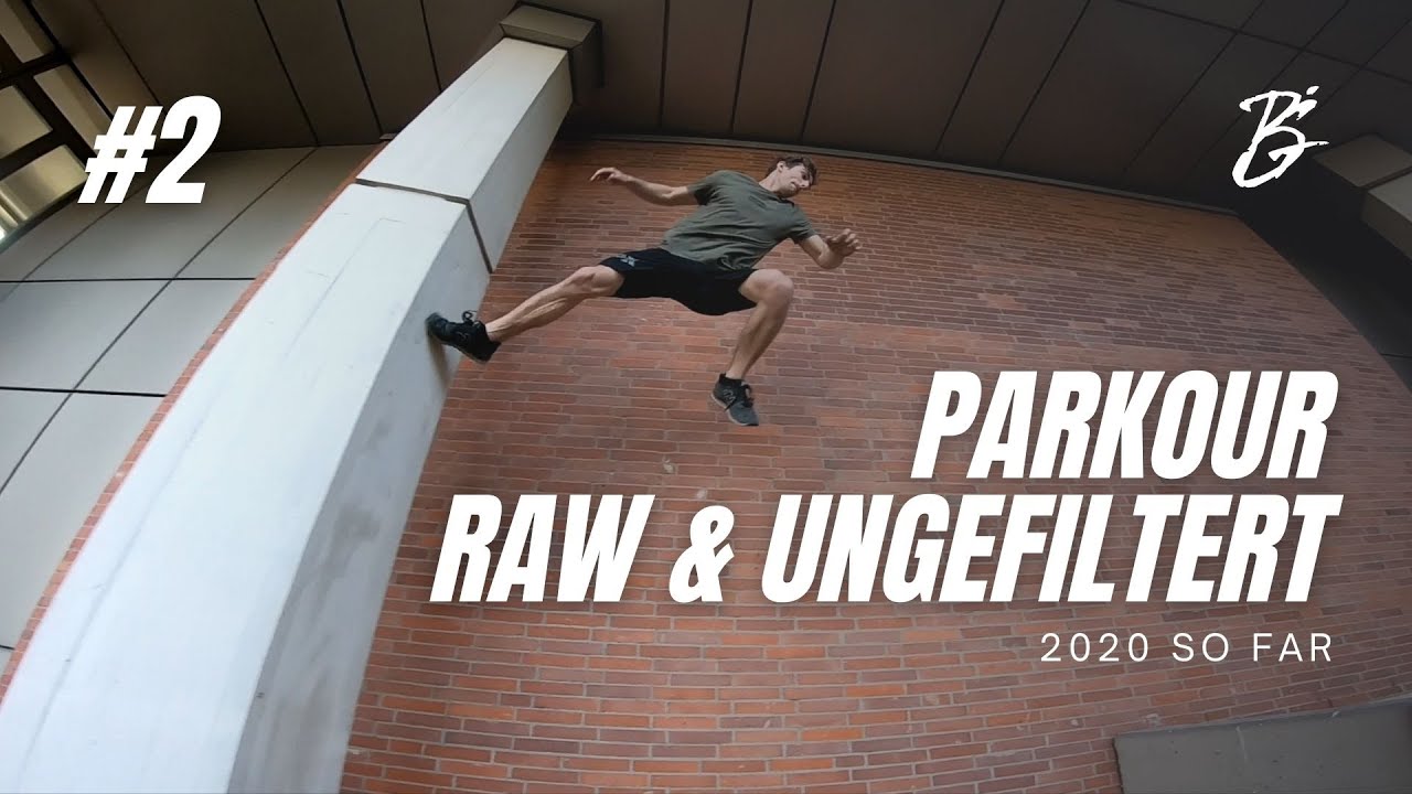 Real-Life PARKOUR #2 raw&ungefiltert | 2020 Was bisher geschah...Benni Grams
