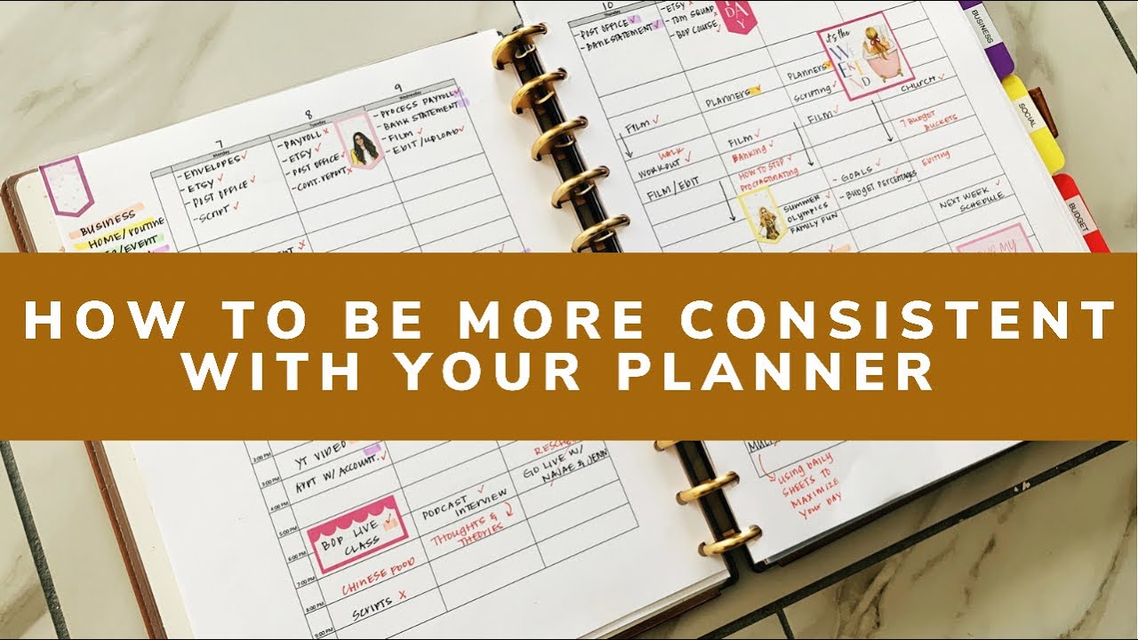 How To Be More Consistent With Your Planner
