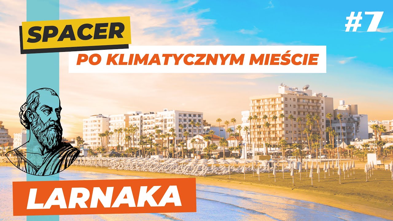 LARNAKA, kwietniowy spacer po centrum miasta i promenadzie. Pokazujemy najważniejsze punkty miasta