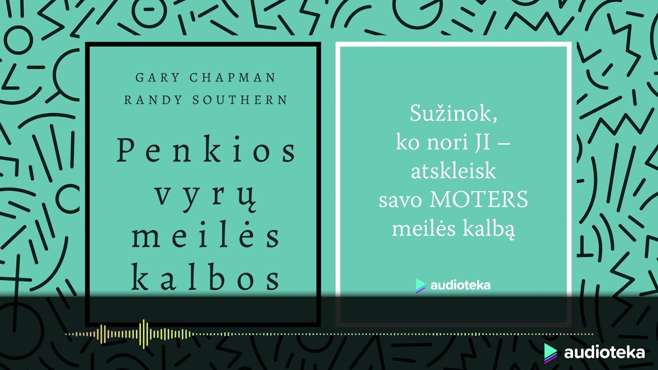 PENKIOS VYRŲ MEILĖS KALBOS. Gary Chapman audioknyga | Audioteka.lt