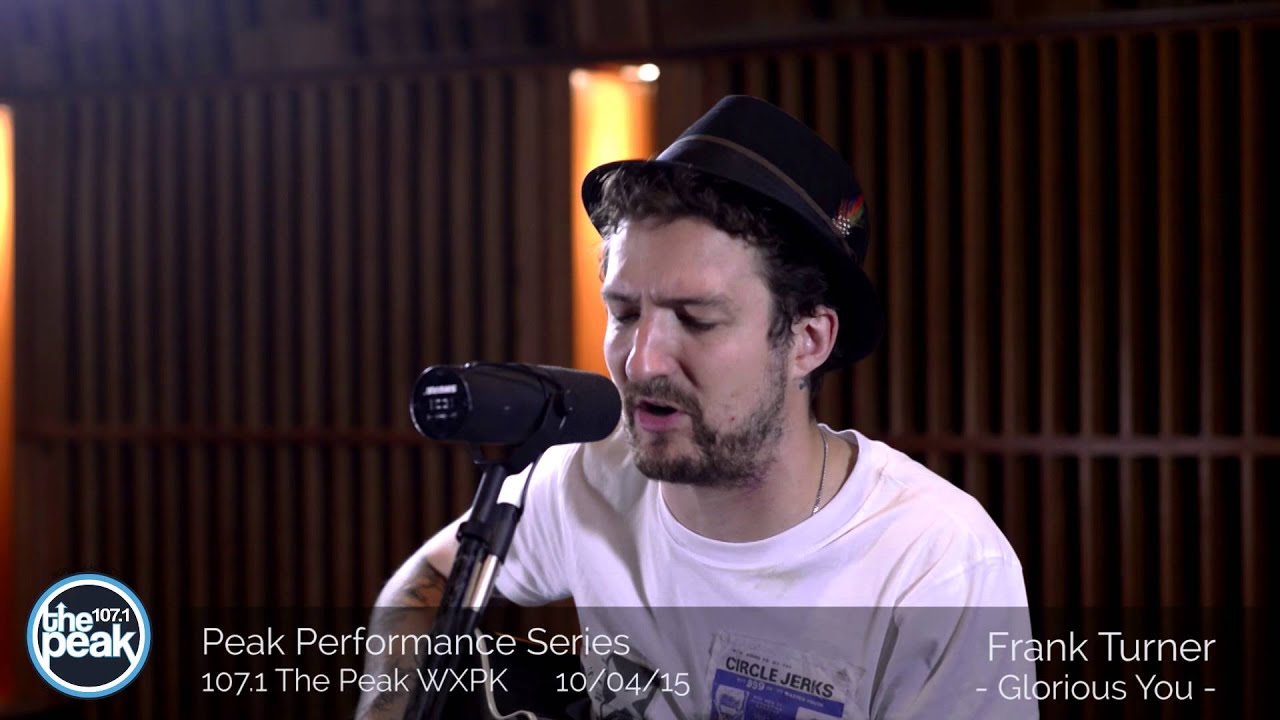 Frank Turner  Peak Performance | 107.1 The Peak